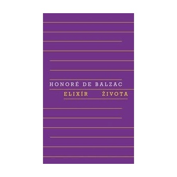 Elixír života - Honoré de Balzac
