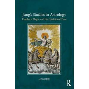 Jung's Studies in Astrology | Liz Greene (ISBN: 9781138289123)