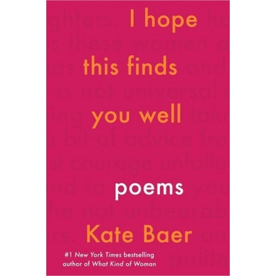 I Hope This Finds You Well | Kate Baer