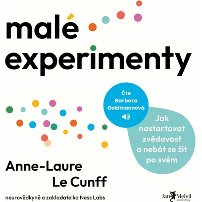 Malé experimenty - Anne-Laure Le Cunff - čte Barbora Goldmannová