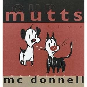 Our Mutts: Five | Patrick McDonnell (ISBN: 9780740704567)