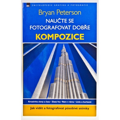 Naučte se fotografovat dobře Kompozice