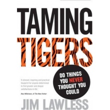 Taming Tigers Lawless Jim