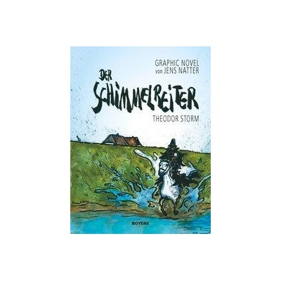 Der Schimmelreiter, Graphic Novel - Storm, Theodor