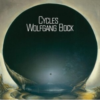 Cycles - Wolfgang Bock CD