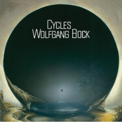 Cycles - Wolfgang Bock CD