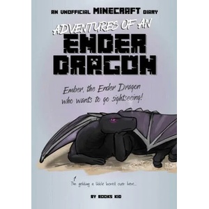 Adventures of an Ender Dragon: An Unofficial Minecraft Diary | Elliot Gaudard (ISBN: 9781645178798)