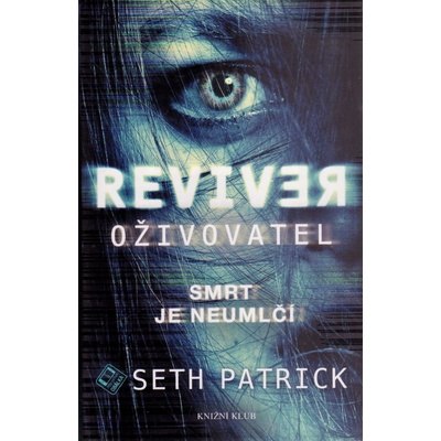Oživovatel - Seth Patrick
