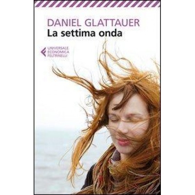 La settima onda | Daniel Glattauer, L. Basiglini