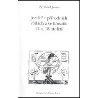 Jezuité v přírodních vědách a ve filosofii 17. a 18.stol. - Bernhard Jansen