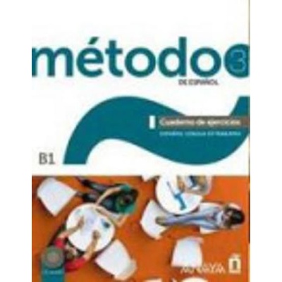 Método 3/B1 de espaňol: Cuaderno de Ejercicios