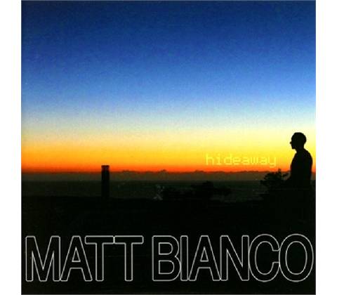Hideaway - Matt Bianco - CD