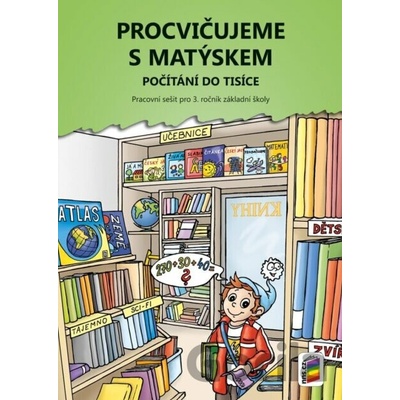 Procvičujeme s Matýskem 8 - Počítání do tisíce - NNS