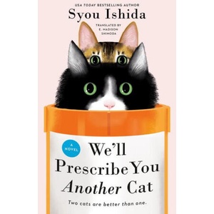 We'll Prescribe You Another Cat | E Madison Shimoda (ISBN: 9780593818763)