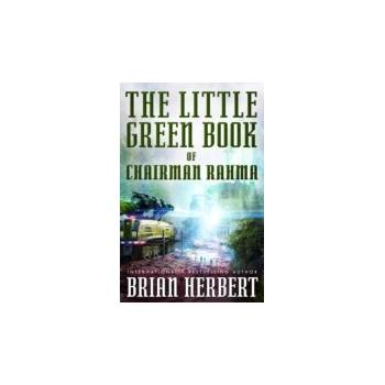 Little Green Book of Chairman Rahma - Herbert Brian