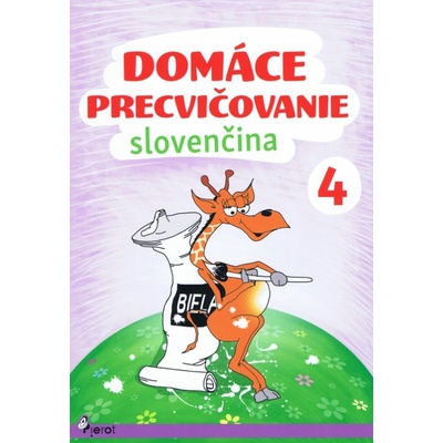 Ľubica Kohániová Domáce precvičovanie Slovenčina 4SK