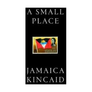 Small Place | Jamaica Kincaid (ISBN: 9781911547099)