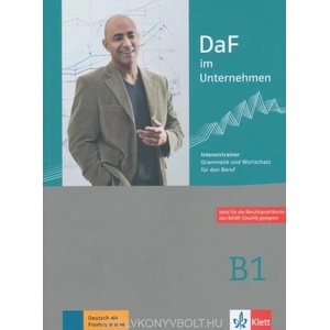 DaF im Unternehmen | Stefan Fodor, Regine Grosser, Klaus Mautsch, Eva Neustadt, Ilse Sander, Daniela Schmeiser (ISBN: 9783126764544)
