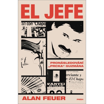 El Jefe: Pronásledování Prcka Guzmána