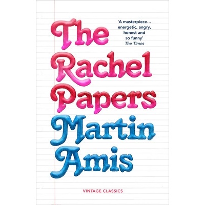 Rachel Papers - Amis Martin