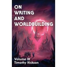 On Writing and Worldbuilding