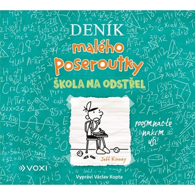 Deník malého poseroutky Škola na odstřel - 18 - Peter Binder, Jeff Kinney