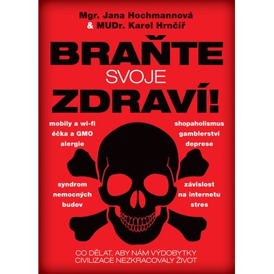Braňte svoje zdraví! - Jana Hochmannová