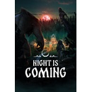 Night is Coming