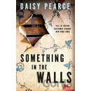 Something in the Walls
