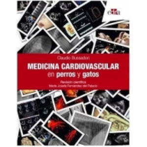 MEDICINA CARDIOVASCULAR EN PERROS Y GATOS | BUSSADORI, CLAUDIO (2024)