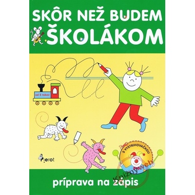 Skôr než budem školákom - príprava na zápis