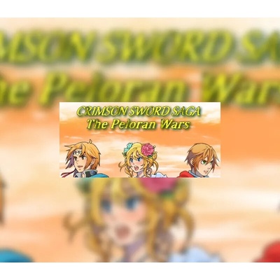 Crimson Sword Saga: The Peloran Wars