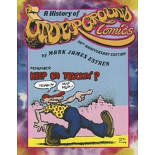 History of Underground Comics Estren Mark James Ph.D.Paperback