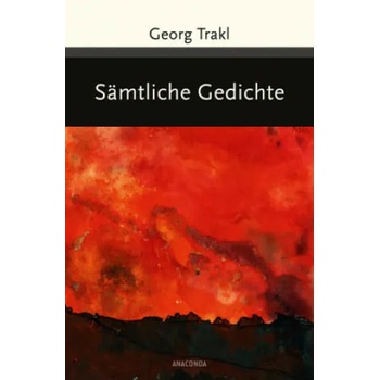 Georg Trakl - Sämtliche Gedichte