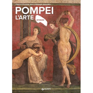 Pompei. L'arte | Fabrizio Pesando, Marco Bussagli, Gioia Mori (2025)