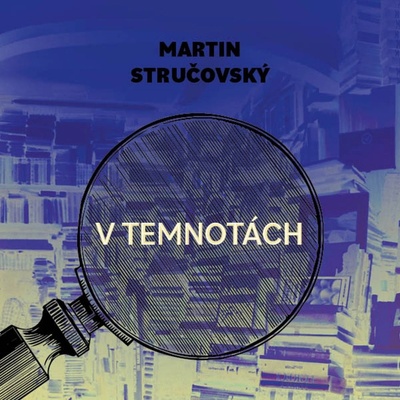 V temnotách - Stručovský - Preiss Martin