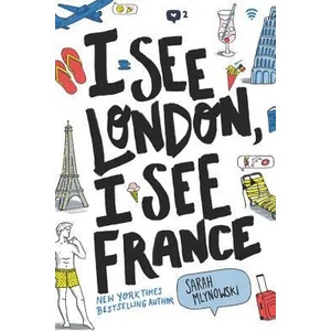 I See London, I See France | Sarah Mlynowski (ISBN: 9780062397089)