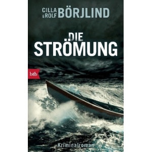 Die Strömung | Rolf Börjlind, Cilla Börjlind, Christel Hildebrandt (2017)