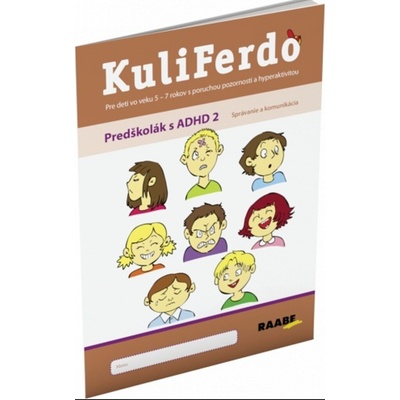 Kuliferdo - Predškolák s ADHD 2 - Správanie a komunikácia