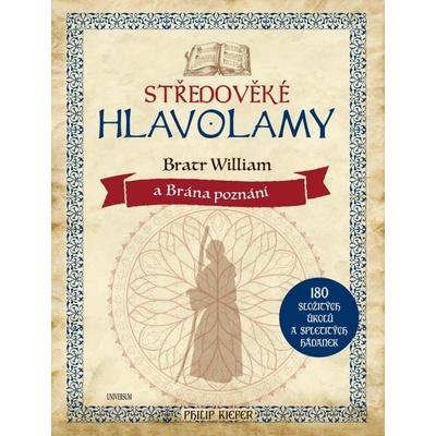Středověké hlavolamy bratr William a Brána poznání
