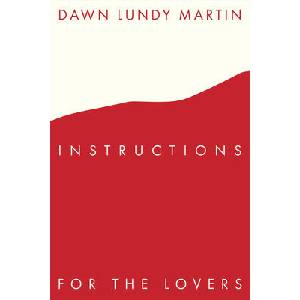 Instructions for the Lovers | Dawn Lundy Martin (ISBN: 9781643622316)