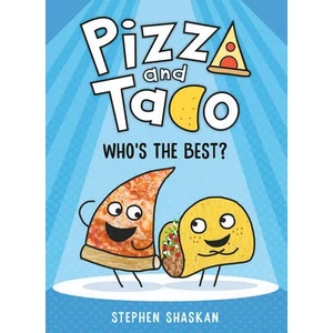 Pizza and Taco: Who's the Best? (ISBN: 9780593123300)