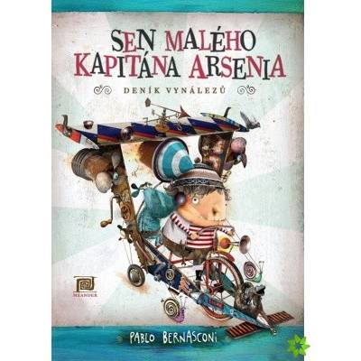 Bernasconi Pablo: Sen malého kapitána Arsenia Kniha