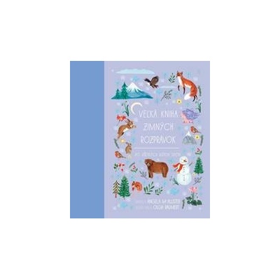 Veľká kniha zimných rozprávok zo všetkých kútov sveta - Angela McAllister