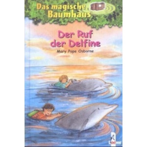 Der Ruf der Delfine | Mary Pope Osborne (ISBN: 9783785541852)