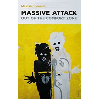 Massive Attack: Out of the Comfort Zone Chemam MelissaPaperback – Hledejceny.cz