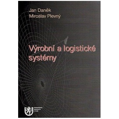 Výrobní a logistické systémy