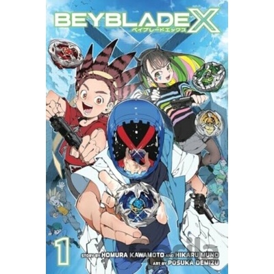 Beyblade X, Vol. 1 - Homura Kawamoto, Hikaru Muno