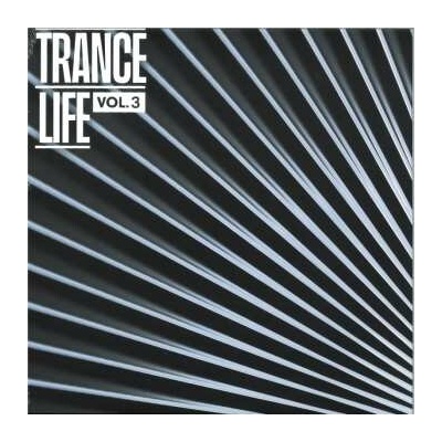 Various Artists - Trance Life Vol.3 LP