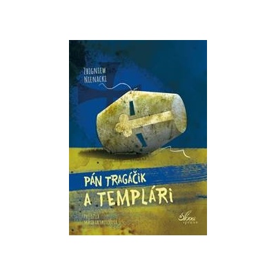 Pán Tragáčik a templári